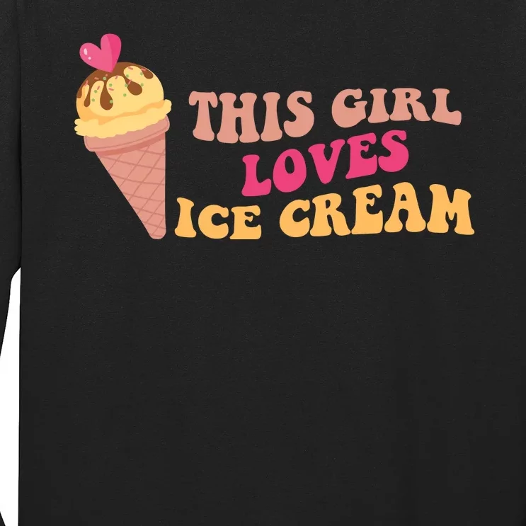 This Girl Loves Ice Cream Cute Gift Long Sleeve Shirt