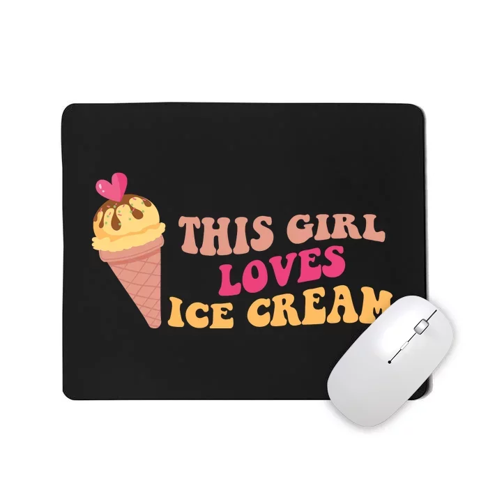 This Girl Loves Ice Cream Cute Gift Mousepad