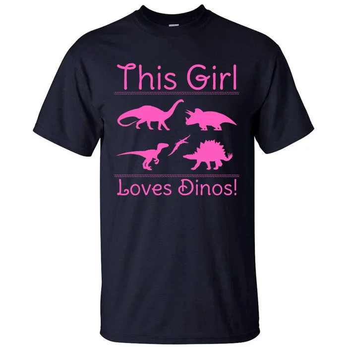 This Girl Loves Dinos - Dinosaur Tall T-Shirt