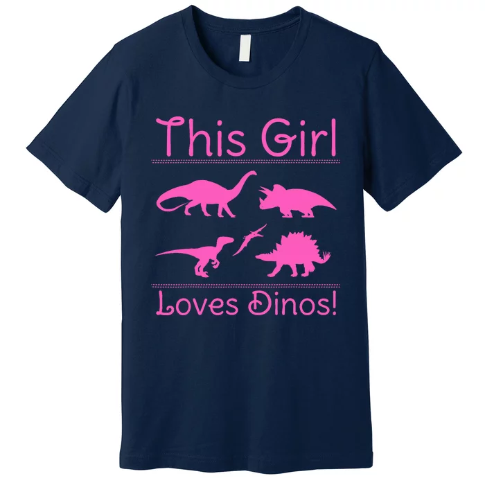 This Girl Loves Dinos - Dinosaur Premium T-Shirt