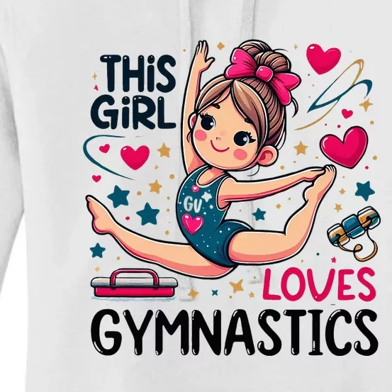 This Girl Loves Gymnastics Gymnastic Sport Lover Women's Pullover Hoodie