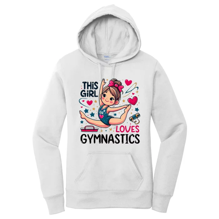 This Girl Loves Gymnastics Gymnastic Sport Lover Women's Pullover Hoodie