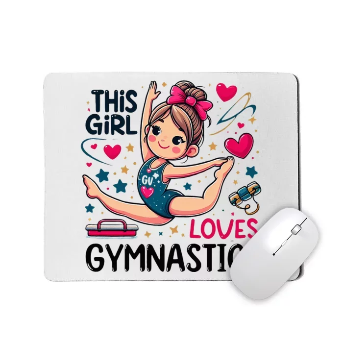 This Girl Loves Gymnastics Gymnastic Sport Lover Mousepad