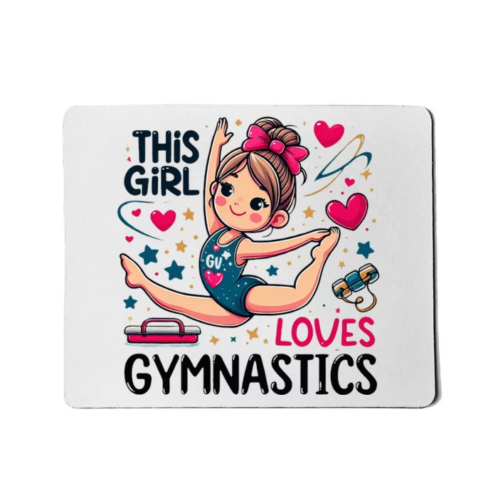 This Girl Loves Gymnastics Gymnastic Sport Lover Mousepad