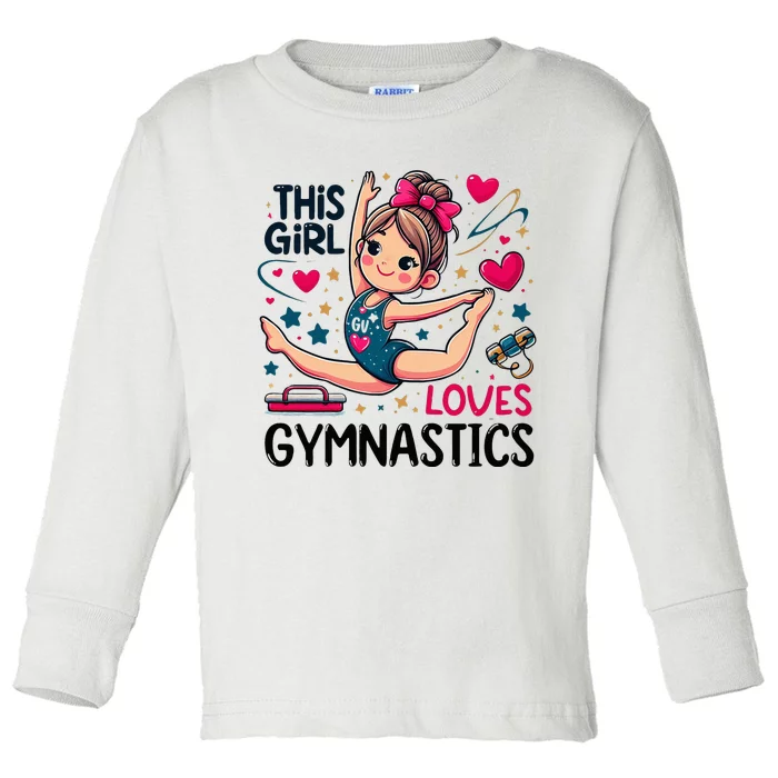 This Girl Loves Gymnastics Gymnastic Sport Lover Toddler Long Sleeve Shirt