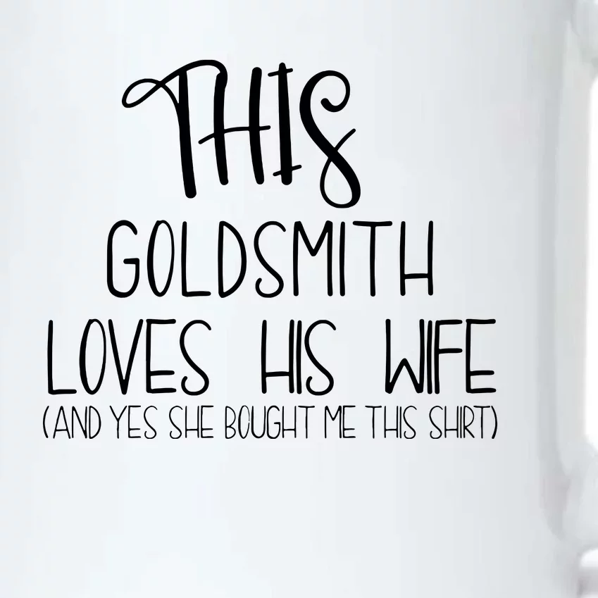 This Goldsmith Loves His Wife Black Color Changing Mug