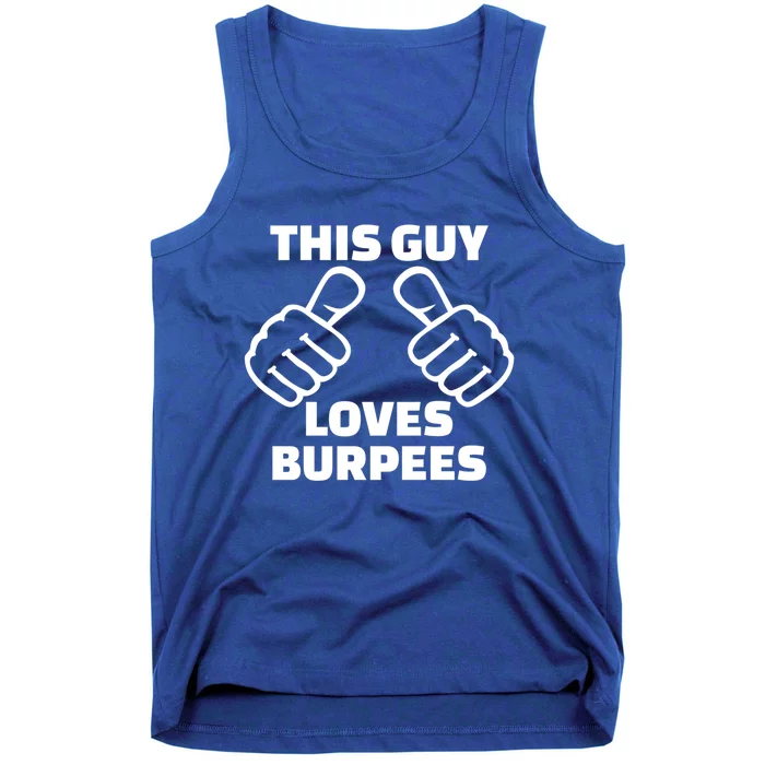 This Guy Loves Burpees Gift Tank Top