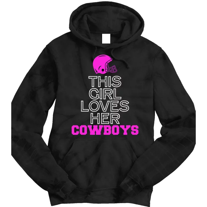 This Girl Loves Her Cowboys Cute Texas Tie Dye Hoodie