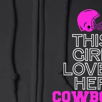 This Girl Loves Her Cowboys Cute Texas Full Zip Hoodie