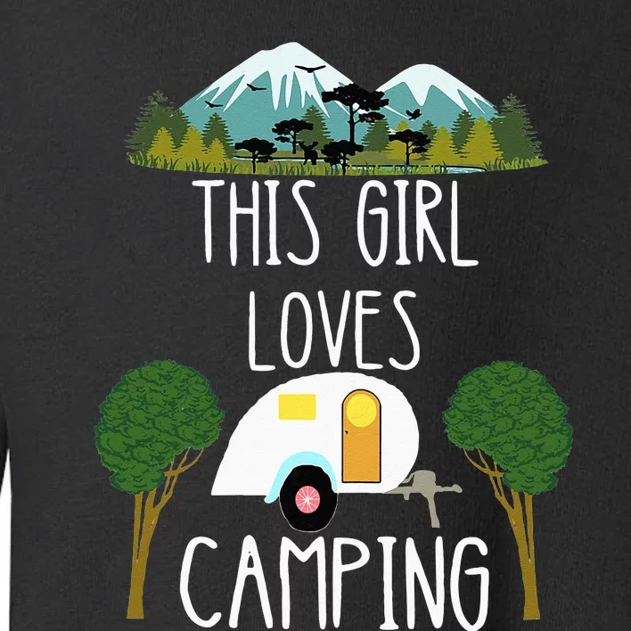 This Girl Loves Camping RV Teardrop Trailer Camper Caravan Toddler Sweatshirt