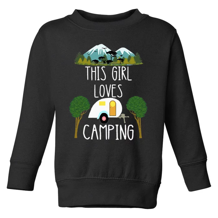 This Girl Loves Camping RV Teardrop Trailer Camper Caravan Toddler Sweatshirt