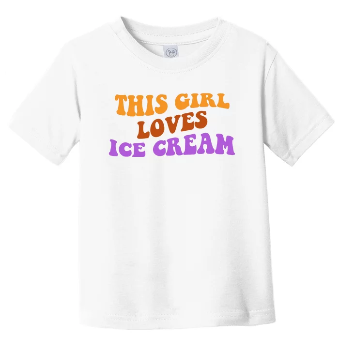 This Girl Loves Ice Cream Retro Cute Toddler T-Shirt