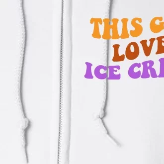 This Girl Loves Ice Cream Retro Cute Full Zip Hoodie