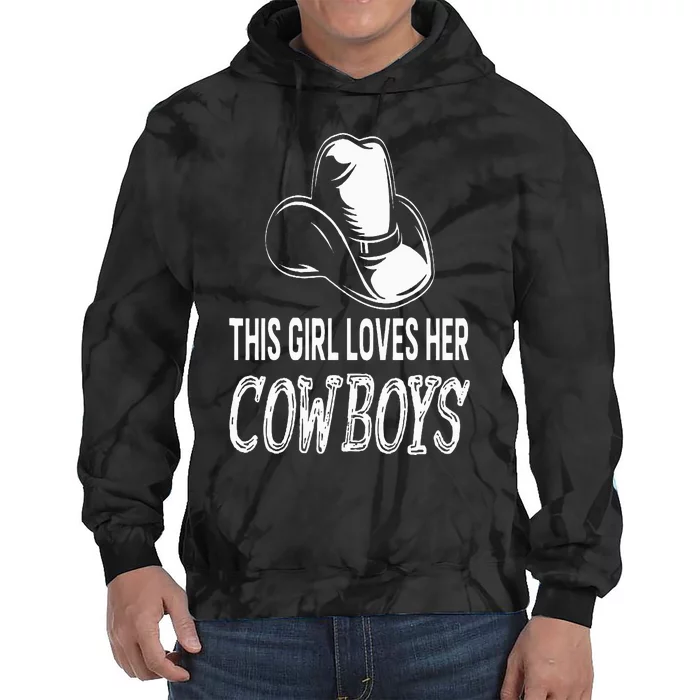 This Girl Loves Her Cowboy Cute Texas Dallas Tie Dye Hoodie