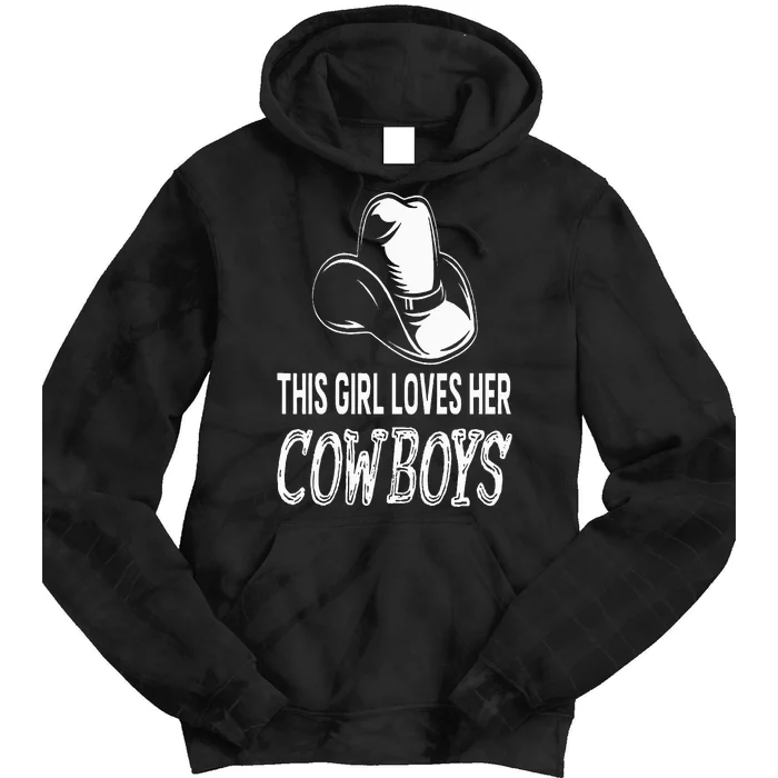 This Girl Loves Her Cowboy Cute Texas Dallas Tie Dye Hoodie