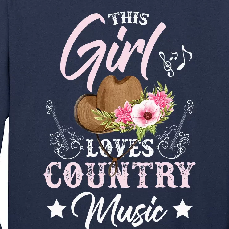 This Girl Loves Country Music Tall Long Sleeve T-Shirt