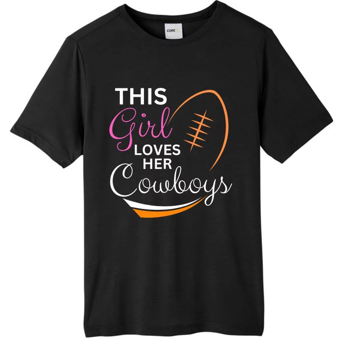 This Girl Loves Her Cowboy Cute Texas Dallas ChromaSoft Performance T-Shirt