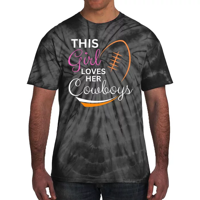 This Girl Loves Her Cowboy Cute Texas Dallas Tie-Dye T-Shirt