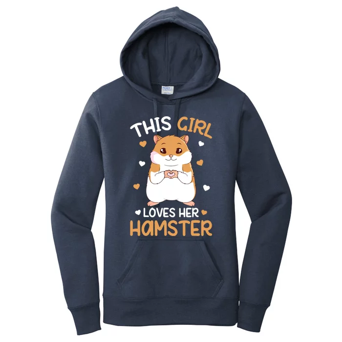 This Girl Loves Her Hamster Hammy Girl Hamster Lover Women's Pullover Hoodie