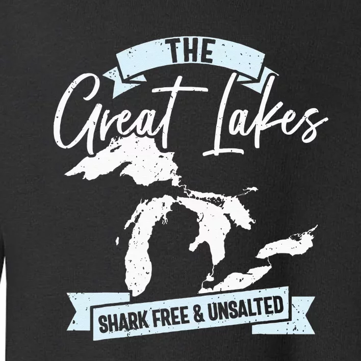 The Great Lakes Michigan Great Lakes Tourist Toddler Sweatshirt