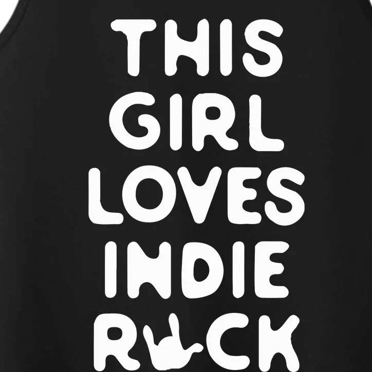 This Girl Loves Indie Rock Performance Tank