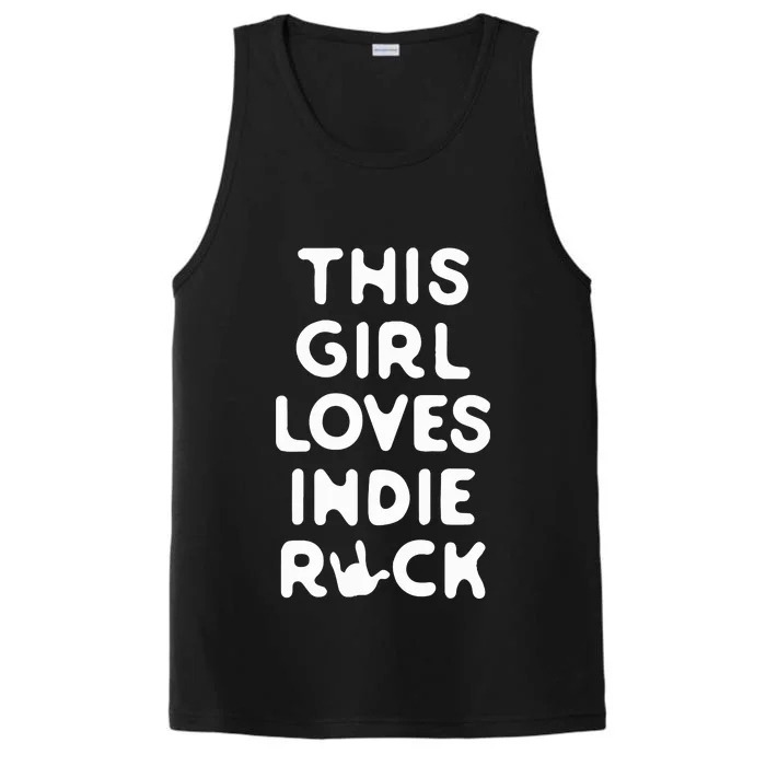 This Girl Loves Indie Rock Performance Tank