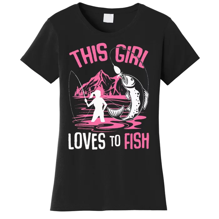 This Girl Loves To Fish Fishing Women's T-Shirt