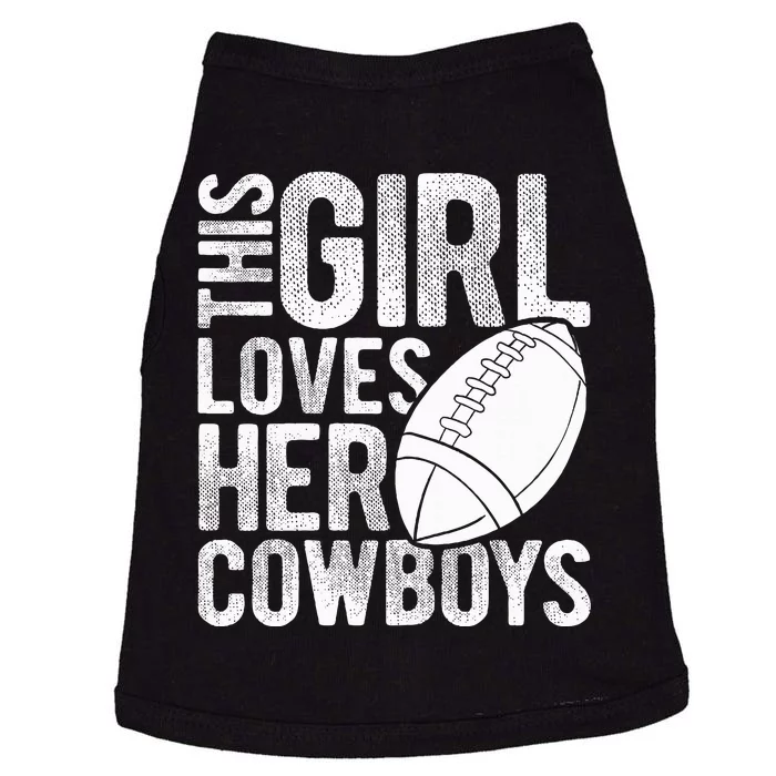 This Girl Loves Her Cowboys Football Sport Touchdown Player Doggie Tank