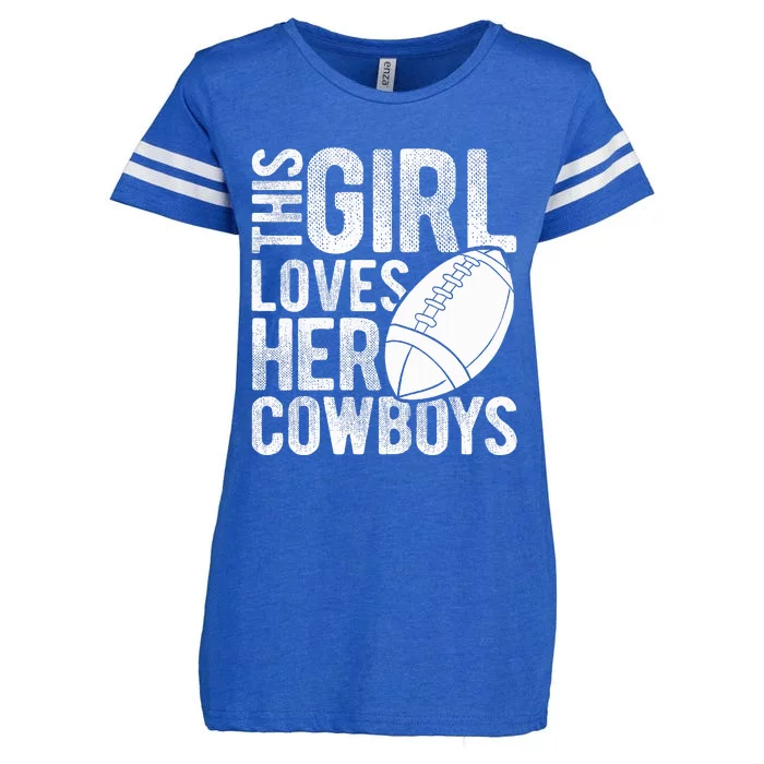 This Girl Loves Her Cowboys Football Sport Touchdown Player Enza Ladies Jersey Football T-Shirt