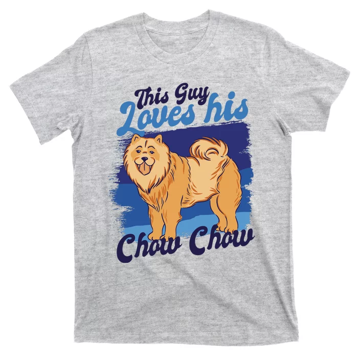 This Guy Loves His Chow Chow Dog T-Shirt