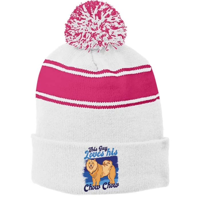 This Guy Loves His Chow Chow Dog Stripe Pom Pom Beanie