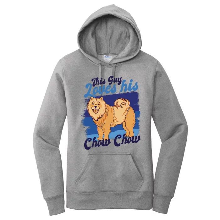 This Guy Loves His Chow Chow Dog Women's Pullover Hoodie