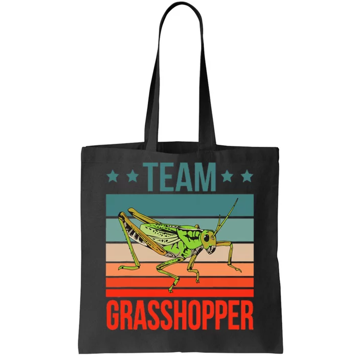 Team Grasshopper Locust Entomologist Insect Grasshopper Tote Bag