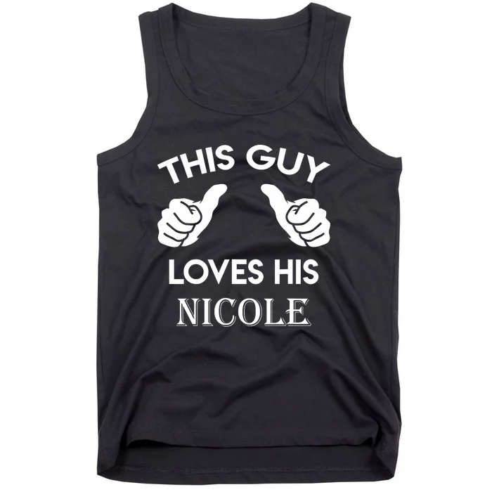 This Guy Loves His Nicole Gift Valentine Anniversary Tank Top