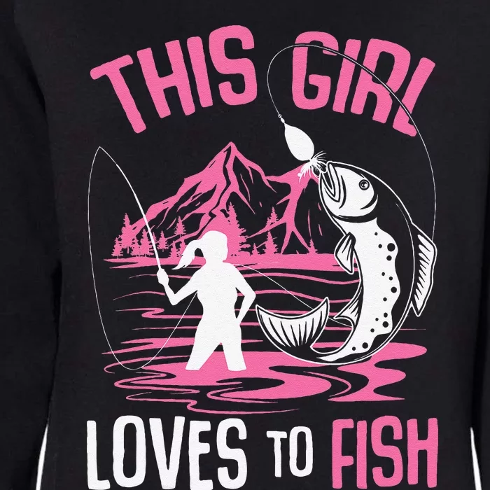 This Girl Loves To Fish Fishing Girl Womens California Wash Sweatshirt