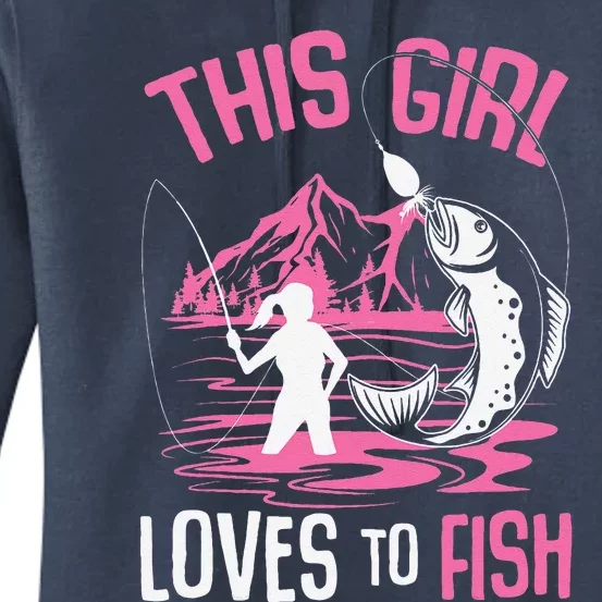 This Girl Loves To Fish Fishing Girl Women's Pullover Hoodie