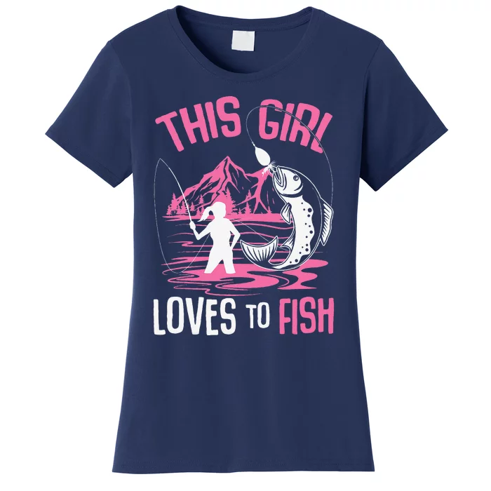 This Girl Loves To Fish Fishing Girl Women's T-Shirt