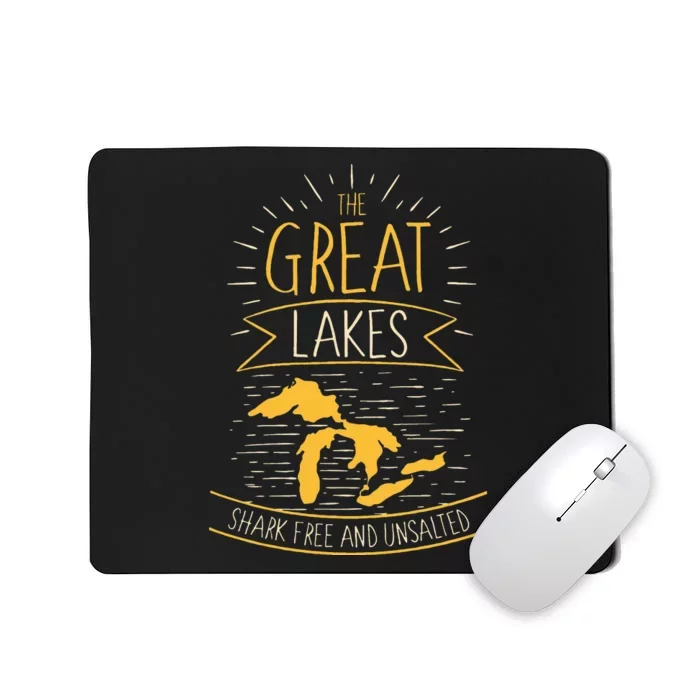 The Great Lakes Shark Free Unsalted Michigan Gift Mousepad