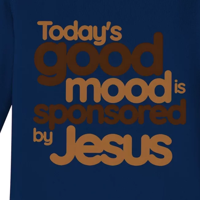 TodayS Good Mood Is Sponsored By Jesus Baby Long Sleeve Bodysuit