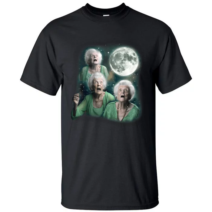 Three Granny Moon 3 Old Ladys Howling Weird Cursed Meme Tall T-Shirt