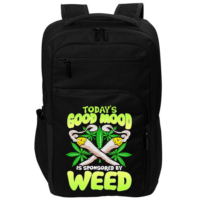 Today Good Mood Is Sponsored By Weed Cannabis Impact Tech Backpack