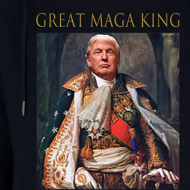 The Great Maga King Funny Trump Ultra Maga King Womens Funnel Neck Pullover Hood