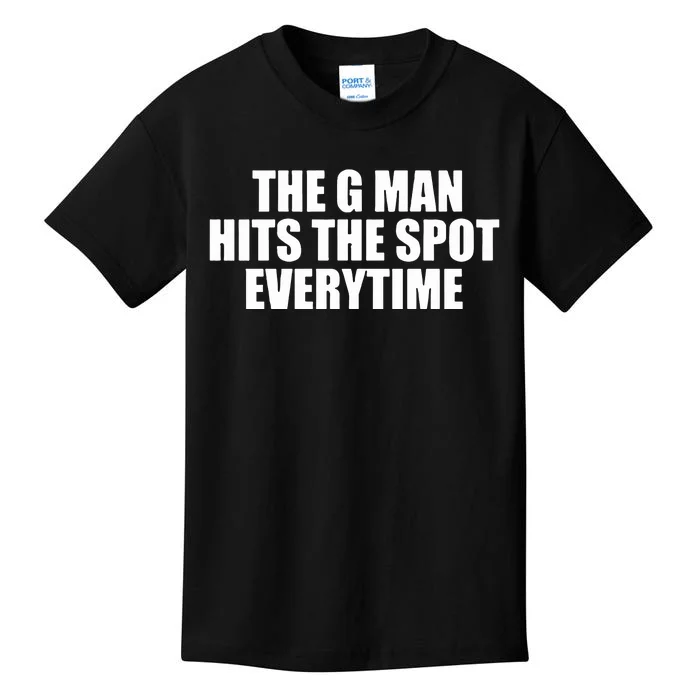 The G Man Hits The Spot Every Time Kids T-Shirt