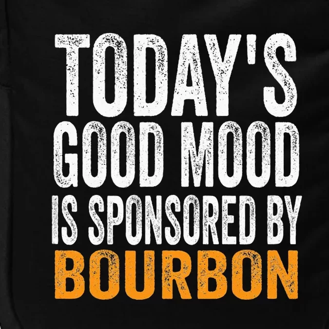 Todays Good Mood Is Sponsored By Bourbon Impact Tech Backpack