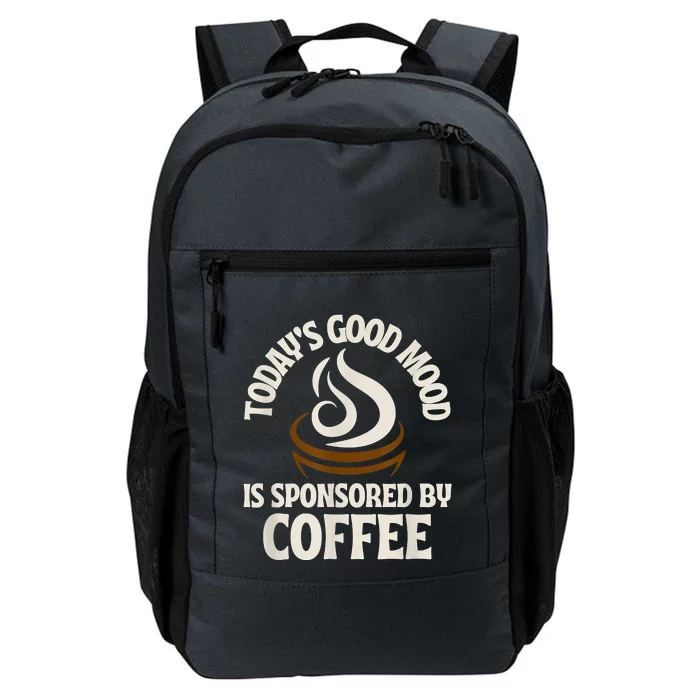 Today’s Good Mood Is Sponsored By Coffee Daily Commute Backpack