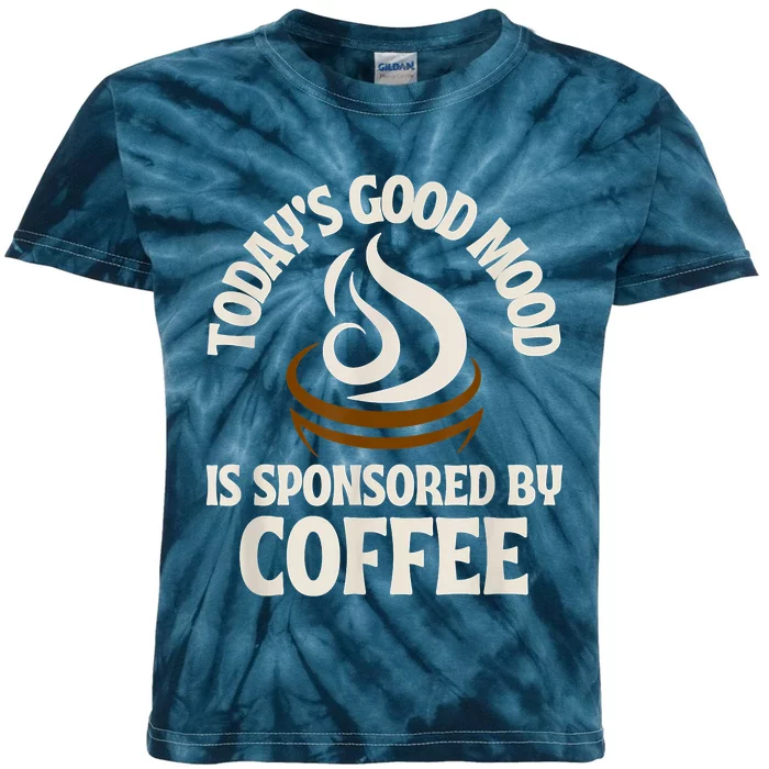 Today’s Good Mood Is Sponsored By Coffee Kids Tie-Dye T-Shirt