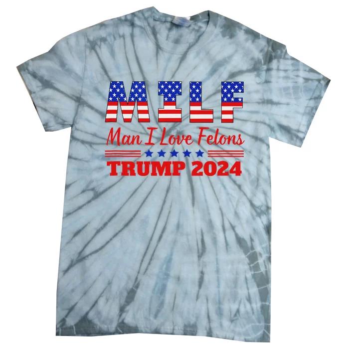 Trump Girl Milf 2024 Tank Top Tie-Dye T-Shirt