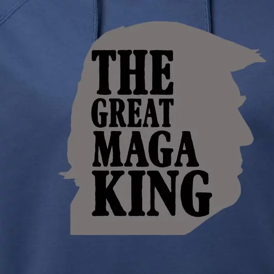 The Great Maga King Donald Trump Performance Fleece Hoodie