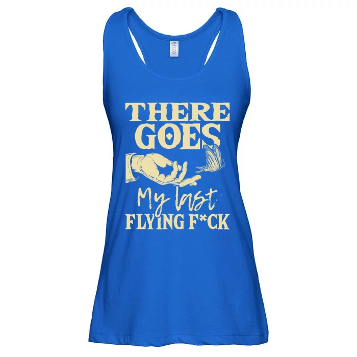 There Goes My Last Flying Gift Funny Sarcastic Humor Joke Gift Ladies Essential Flowy Tank