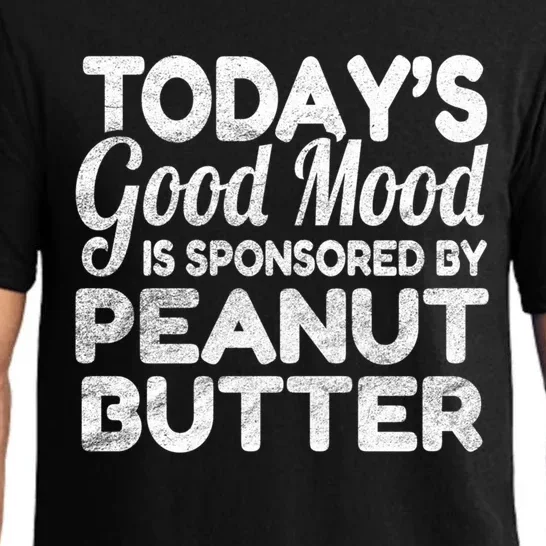 TodayS Good Mood Is Sponsored By Peanut Butter Gift Pajama Set